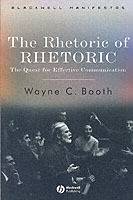 The Rhetoric of RHETORIC: The Quest for Effective Communication