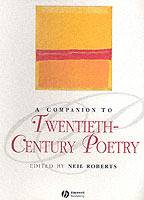 Companion to twentieth-century poetry