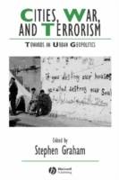 Cities, war and terrorism - towards an urban geopolitics