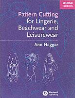 Pattern Cutting for Lingerie, Beachwear and Leisurewear, 2nd Edition