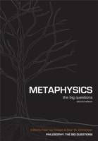 Metaphysics: The Big Questions, 2nd Edition