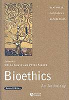 Bioethics: An Anthology, 2nd Edition