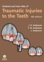 Textbook and Color Atlas of Traumatic Injuries to the Teeth, 4th Edition