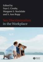 Sex Discrimination in the Workplace: Multidisciplinary Perspectives