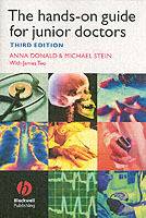 The Hands-on Guide for Junior Doctors, 3rd Edition