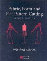 Fabric, Form and Flat Pattern Cutting, 2nd Edition