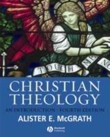 Christian Theology: An Introduction, 4th Edition