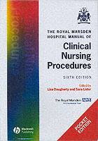 The Royal Marsden Hospital Manual of Clinical Nursing Procedures, Pocket Ed