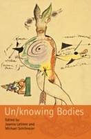 Un/knowing Bodies
