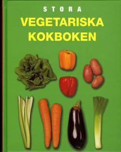 Stora vegetariska kokboken