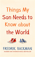 Things My Son Needs to Know About The World