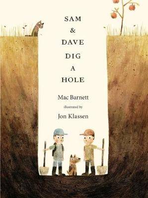 Sam and Dave Dig a Hole