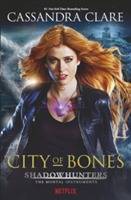 City of Bones - Shadow Hunters TV Tie-in