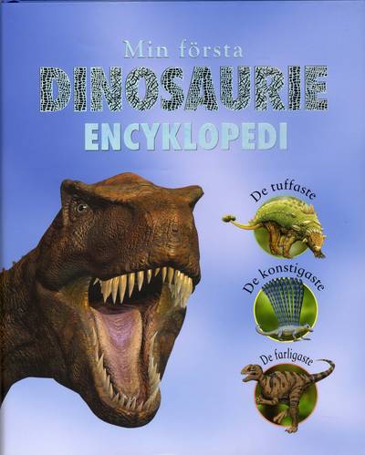 Min första dinosaurie encyklopedi