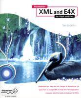 Foundation XML and E4X for Flash and Flex