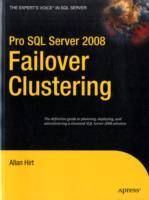 Pro SQL Server 2008 Failover Clustering