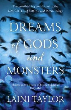 Dreams of Gods and Monsters: Daughter of Smoke and Bone
