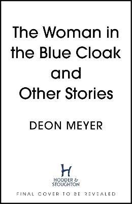 The Woman in the Blue Cloak and Other Stories