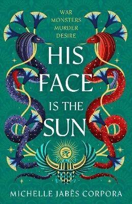 Throne of Khetara: His Face is the Sun (Book 1)
