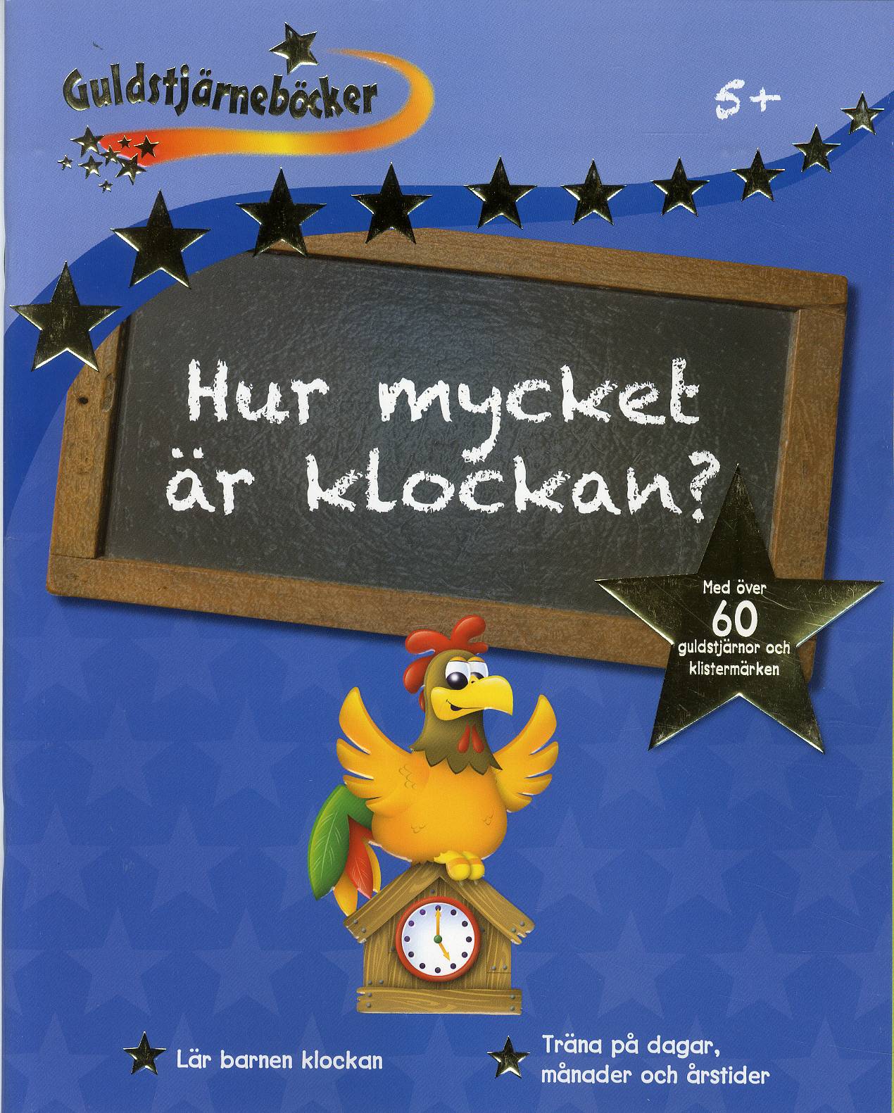 Hur mycket är klockan? 5+