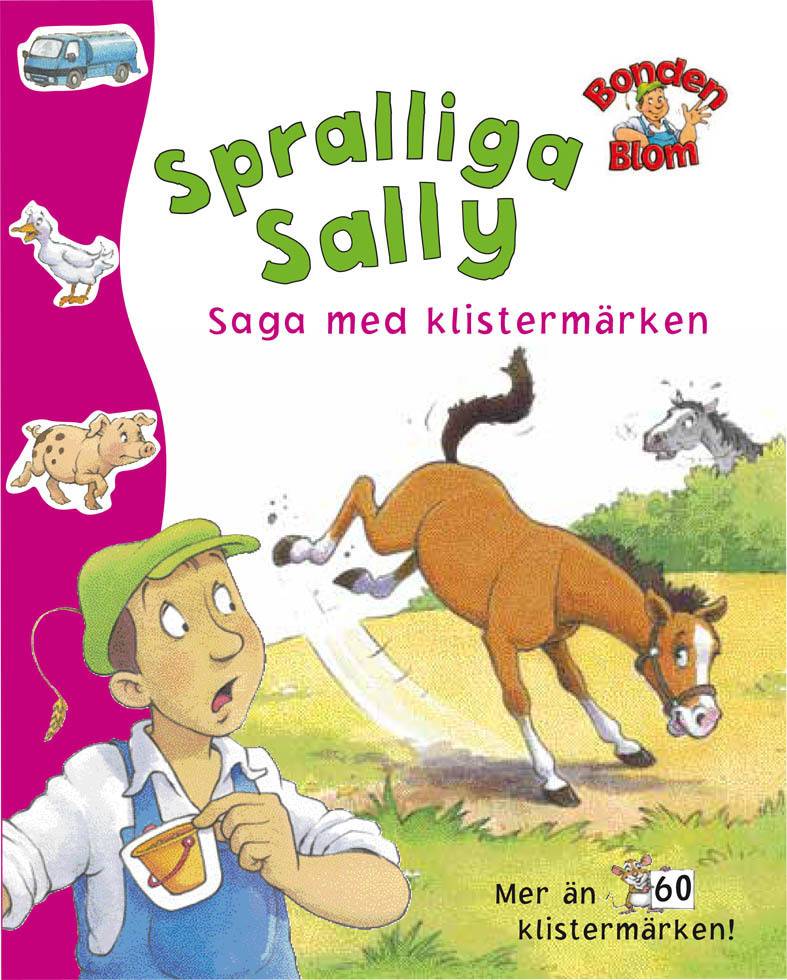 Bonden Blom: Spralliga Sally