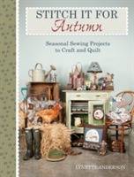 Stitch it for autumn - seasonal sewing projects to craft and quilt