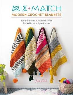 Mix and Match Modern Crochet Blankets