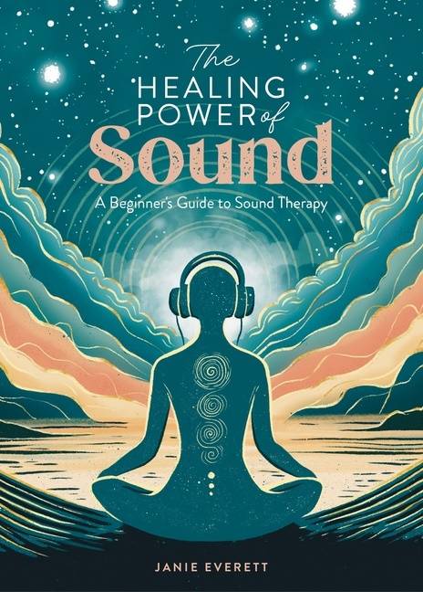 The Healing Power of Sound