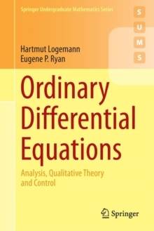 Ordinary Differential Equations : Analysis, Qualitative Theory and Control