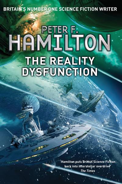 The Reality Dysfunction (Night Dawn Trilogy 1)