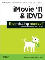 iMovie '11: The Missing Manual