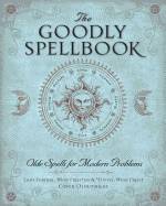 Goodly spellbook - olde spells for modern problems