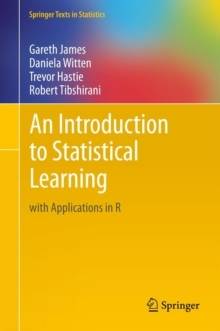An Introduction to Statistical Learning - with Applications in R