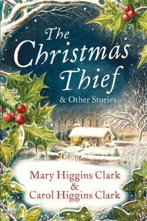 The Christmas Thief & Other Stories