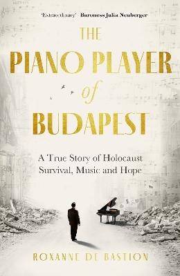 The Piano Player of Budapest