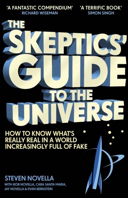 The Skeptic's Guide to the Universe