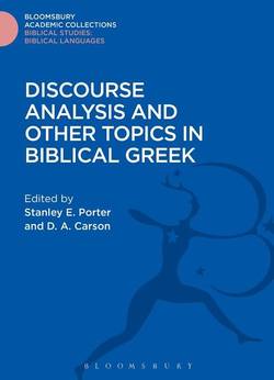 Discourse analysis and other topics in biblical greek