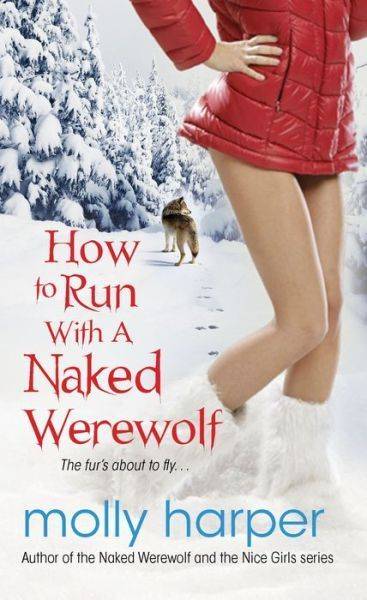 How to Run With a Naked Warewolf