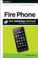 Fire Phone: The Missing Manual