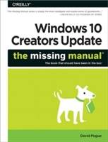 Windows 10 Creators Update: The Missing Manual