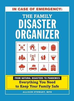 In Case Of Emergency: The Family Disaster Organizer