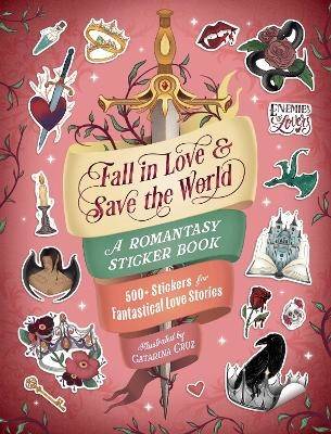 Fall in Love & Save the World