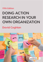 Doing Action Research in Your Own Organization