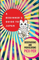 A Beginners Guide to Japan