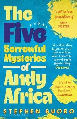 The Five Sorrowful Mysteries of Andy Africa