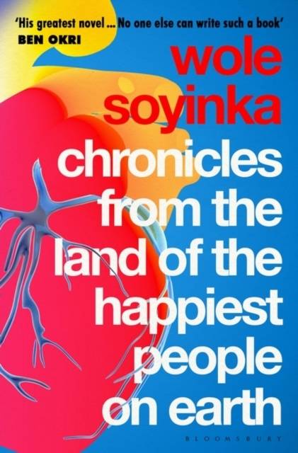 Chronicles from the Land of the Happiest People on Earth - 'Soyinka's great