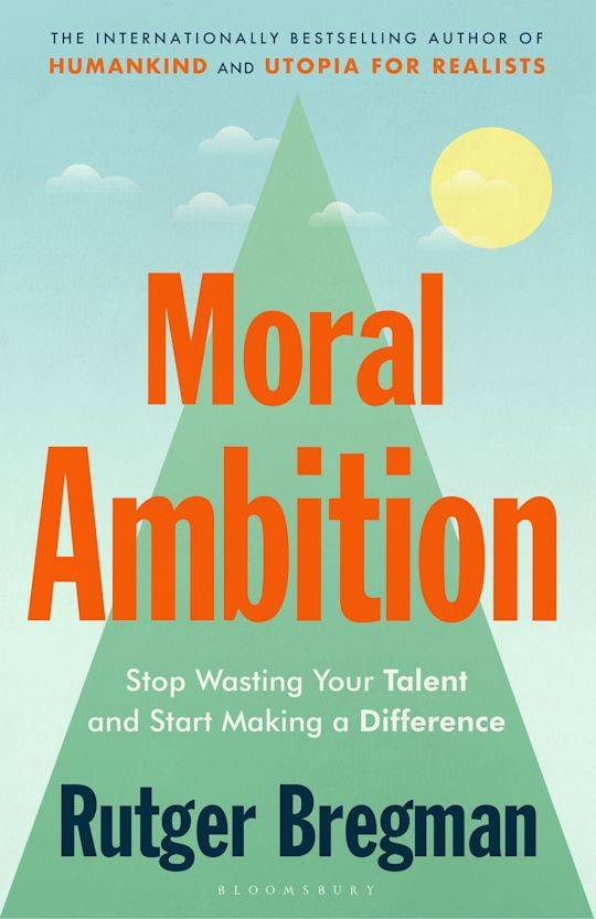 Moral Ambition