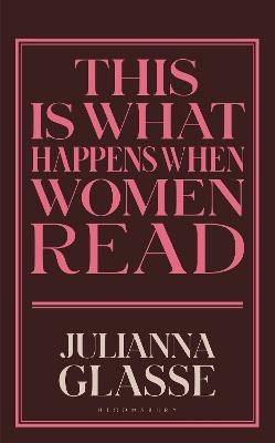 This is What Happens When Women Read