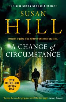 Change of Circumstance - The new Simon Serrailler novel from the million-co