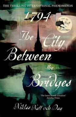 1794: The City Between the Bridges